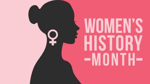 Women’s History Month: Educating and inspiring generations
